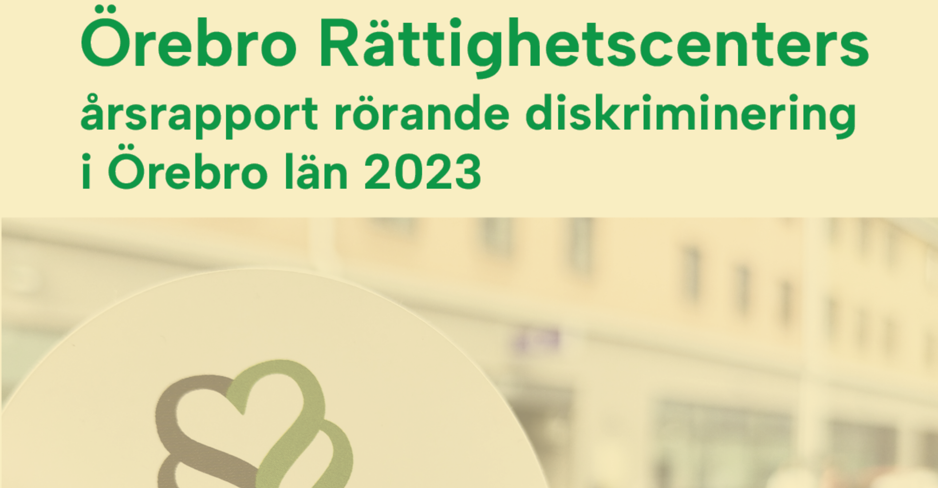 Örebro Rättighetscenters årsrapport rörande diskriminering i Örebro län 2023