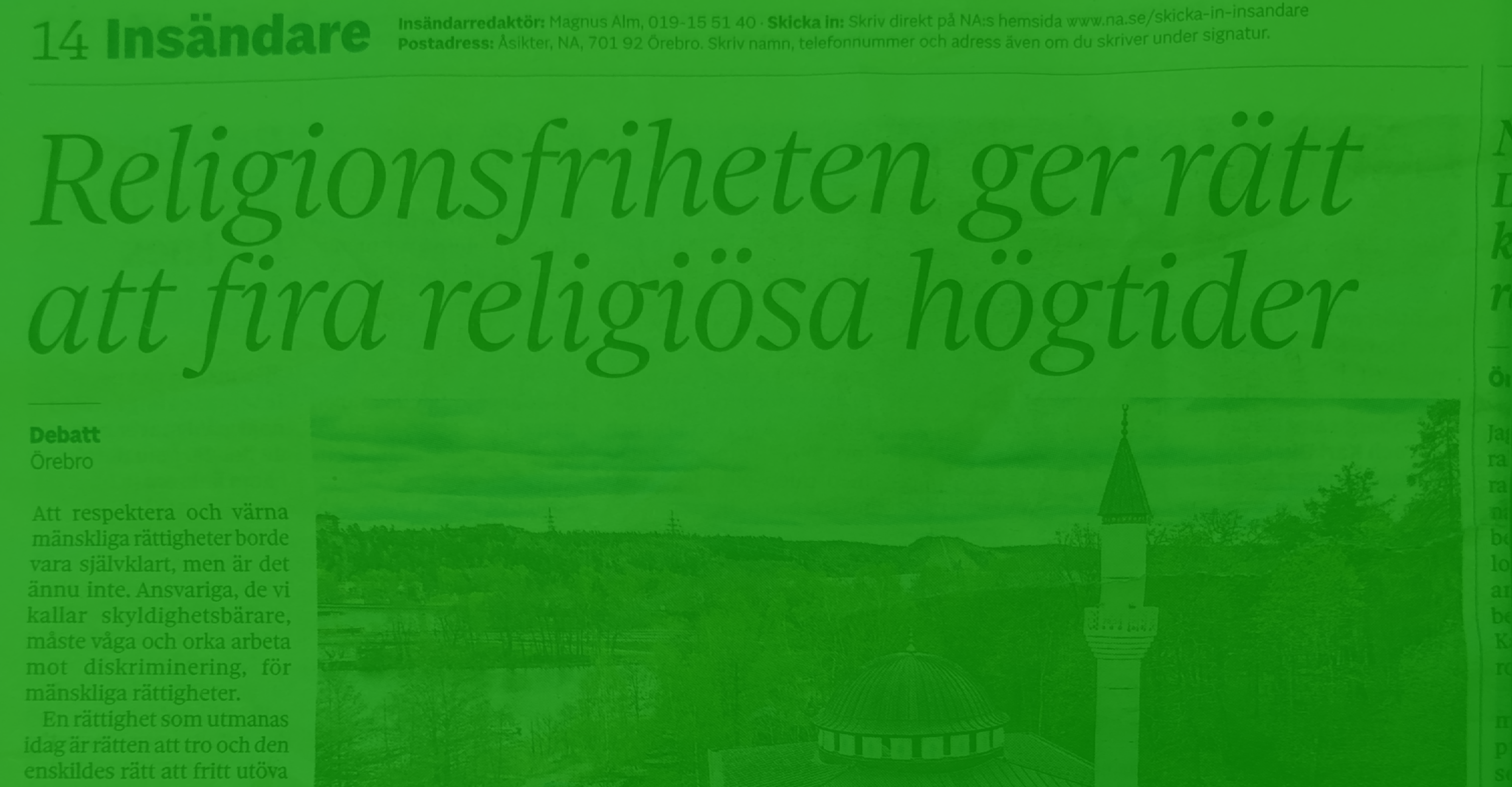 debatt religionsfrihet Rubriken: "Religionsfriheten ger rätt att fira religiösa högtider" i en tidning