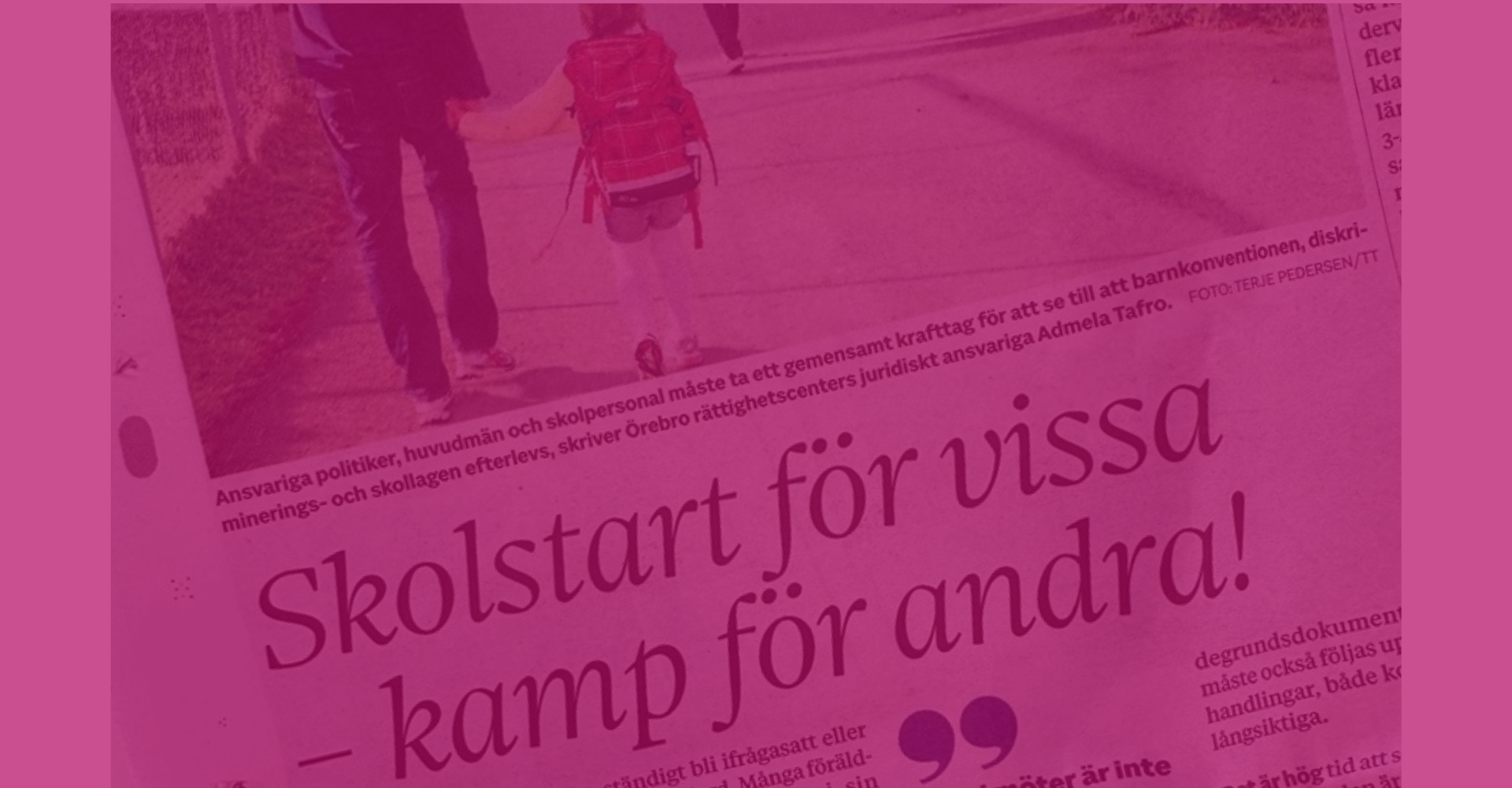 debatt skolstart Tidningssida med rubriken Skolstart för vissa - kamp för andra