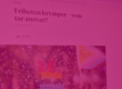 Bild på en skärm med en debattartikel med titeln Friheten krymper - vem tar ansvar.