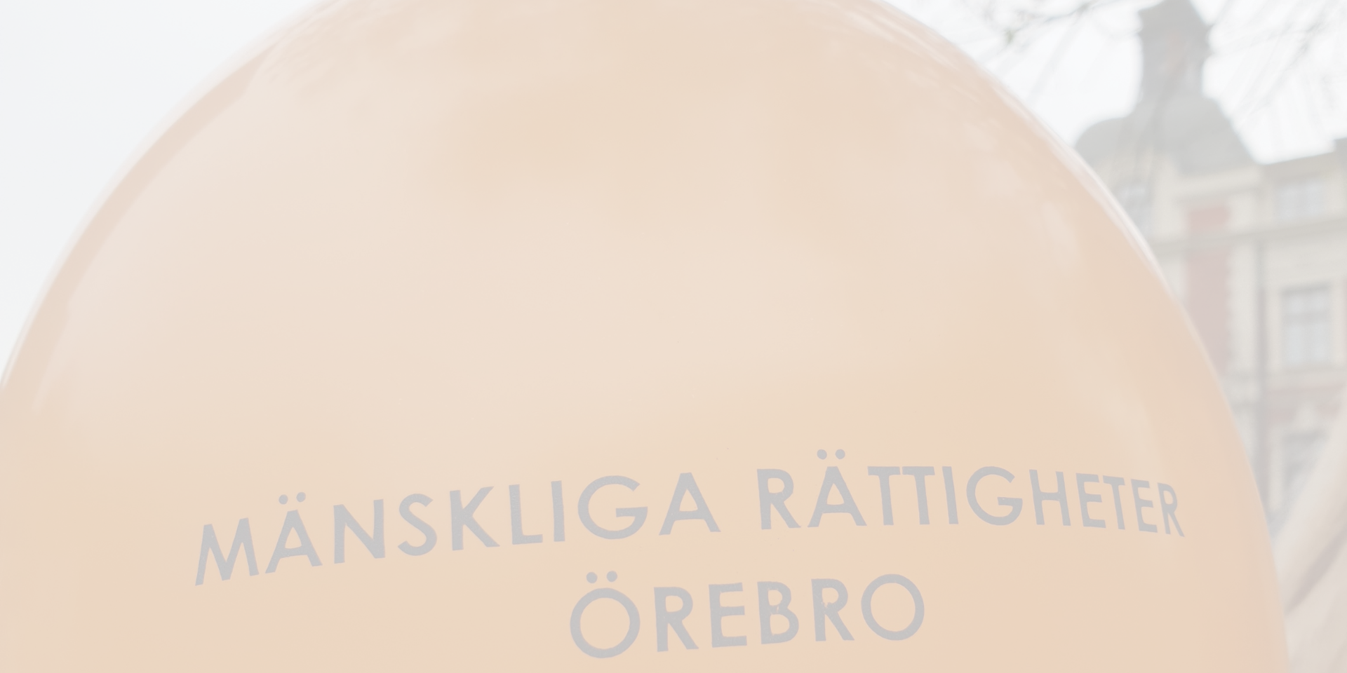 mr dagar i örebro 2026 bild på en ballong med texten mänskliga rättigheter Örebro
