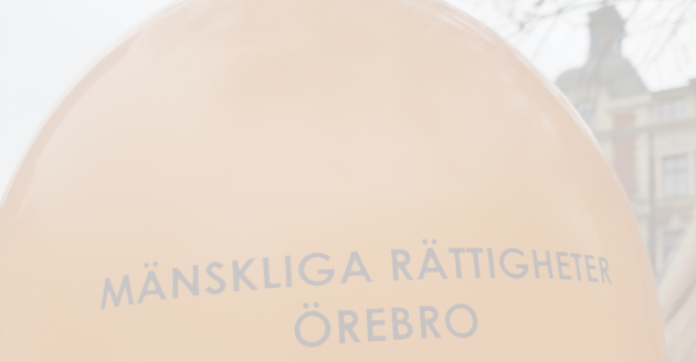 mr dagar i örebro 2026 bild på en ballong med texten mänskliga rättigheter Örebro